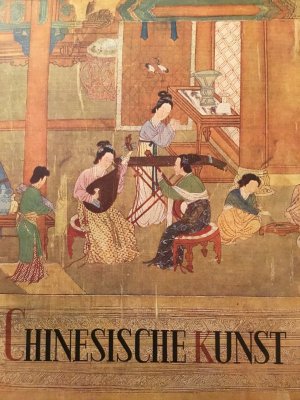 Chinesische kunst. (Китайское изобразительное искусство)