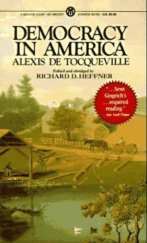 Democracy in America. Specially Edited and Abridged for the Modern Reader